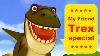 My Friend T Rex Trex Special Franky And Friends Franky Kids Tv Cartoon Jurassic Dino Raptor